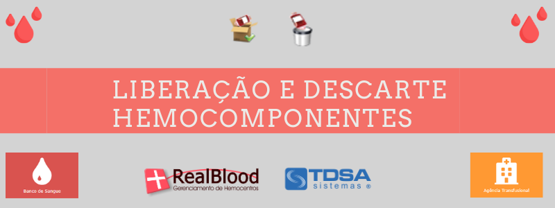 Banner - Liberação / Descarte - hemocomponentes